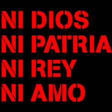 Ni dios, ni amo, ni estado