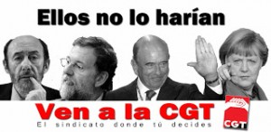 ellos no lo harian cgt